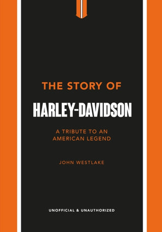 Cover image for 9781802792942 - The Story of Harley-Davidson