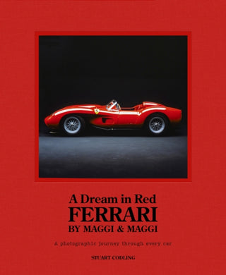 Cover image for 9781802794830 - A Dream in Red - Ferrari by Maggi & Maggi