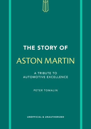 Cover image for 9781802798487 - The Story of Aston Martin