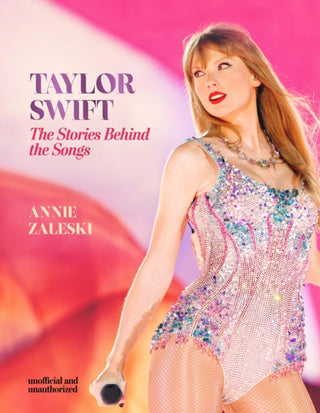 Cover image for 9781802798579 - Taylor Swift - The Stories Behind the Songs