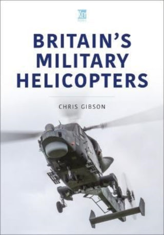 Cover image for 9781802820263 - Britain's Military Helicopters