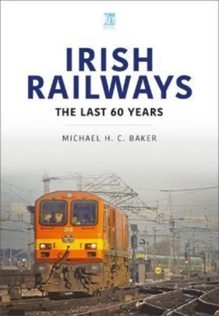 Cover image for 9781802821642 - Irish Railways: The Last Sixty Years