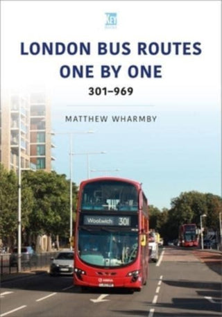 Cover image for 9781802821758 - London Bus Routes One by One: 301-969