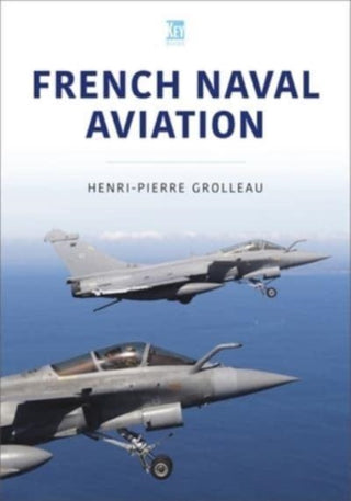 Cover image for 9781802821956 - French Naval Aviation