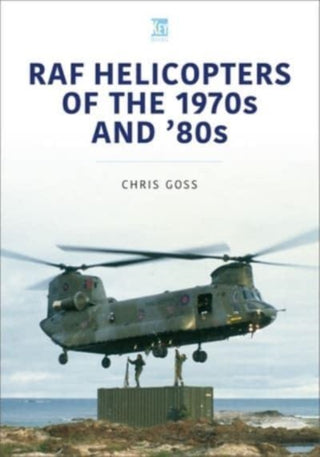 Cover image for 9781802822397 - RAF Helicopters of the 70s and 80s