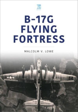Cover image for 9781802823134 - B-17G Flying Fortress