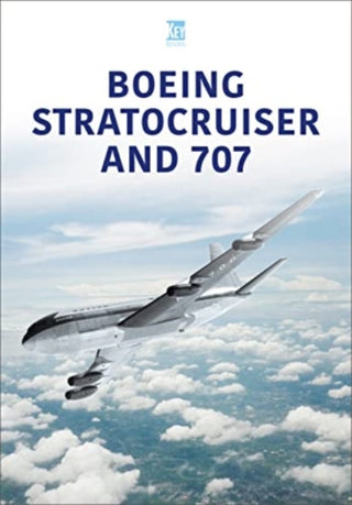 Cover image for 9781802824605 - Boeing Stratocruiser and 707