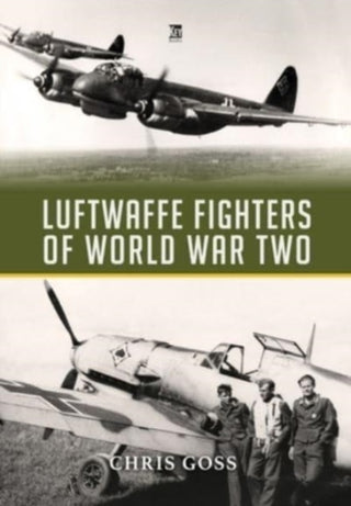 Cover image for 9781802824858 - Luftwaffe Fighters of World War II