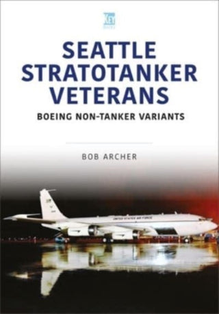 Cover image for 9781802825756 - Seattle Stratotanker Veterans