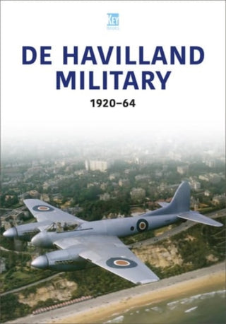 Cover image for 9781802827705 - De Havilland Military