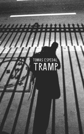 Cover image for 9781803090306 - Tramp – Or the Art of Living a Wild and Poetic Life
