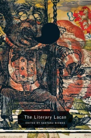 Cover image for 9781803094533 - The Literary Lacan