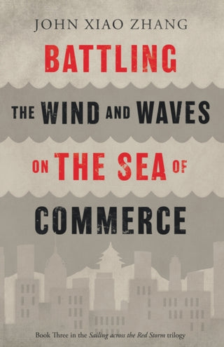 Cover image for 9781803131269 - Battling the Wind and Waves on the Sea of Commerce