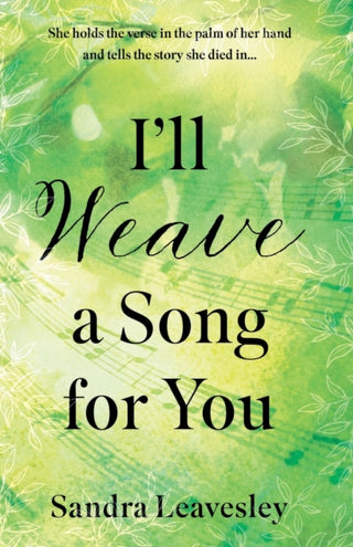 Cover image for 9781803132631 - I’ll Weave a Song for You