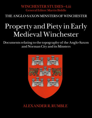 Cover image for 9781803270104 - Property and Piety in Early Medieval Winchester