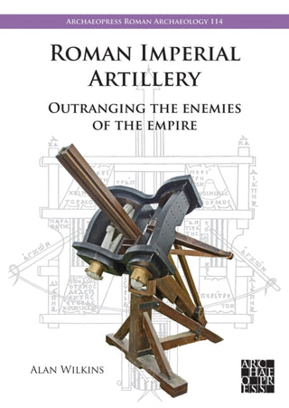 Cover image for 9781803277837 - Roman Imperial Artillery