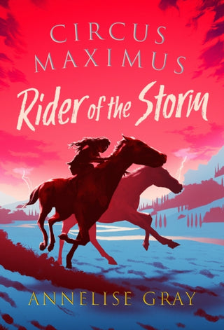 Cover image for 9781803281070 - Circus Maximus: Rider of the Storm