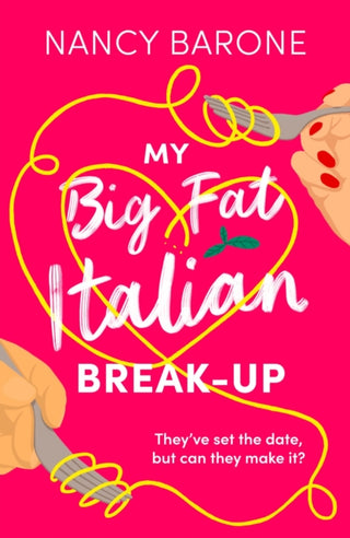 Cover image for 9781803287683 - My Big Fat Italian Break-Up