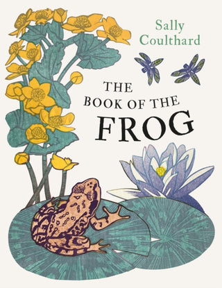 Cover image for 9781803288017 - The Book of the Frog
