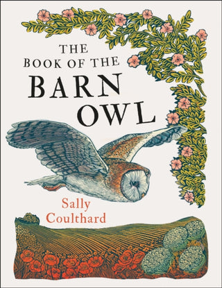 Cover image for 9781803289335 - The Book of the Barn Owl