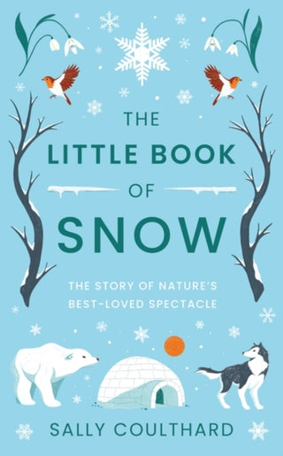 Cover image for 9781803289915 - The Little Book of Snow