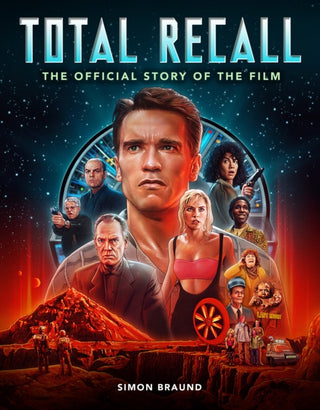 Cover image for 9781803360348 - Total Recall: The Official Story of the Film