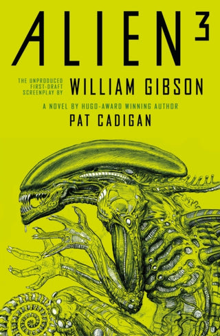 Cover image for 9781803361130 - Alien 3: The Unproduced Screenplay by William Gibson