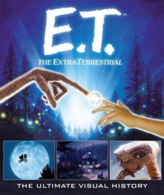 Cover image for 9781803361444 - E.T. the Extra-Terrestrial: The Ultimate Visual History