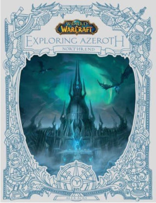 Supplemental image for 9781803361611 - World of Warcraft: Exploring Azeroth - Northrend