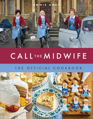 Cover image for 9781803361734 - Call the Midwife: The Official Cookbook