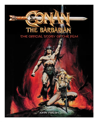 Cover image for 9781803361765 - Conan the Barbarian: The Official Story of the Film