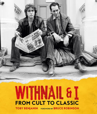 Cover image for 9781803362397 - Withnail and I: From Cult to Classic