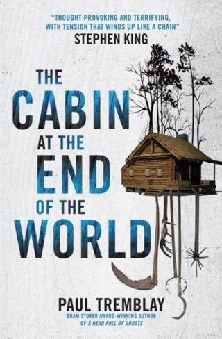Supplemental image for 9781803364148 - The Cabin at the End of the World (movie tie-in edition)