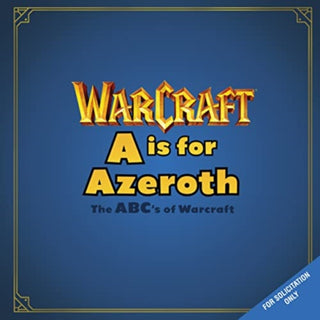 Supplemental image for 9781803366029 - A is For Azeroth: The ABC's of Warcraft