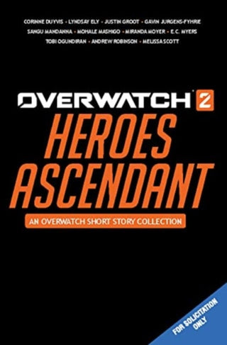 Cover image for 9781803366159 - Overwatch 2: Heroes Ascendant: An Overwatch Story Collection