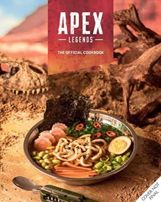 Cover image for 9781803367026 - Apex Legends: The Official Cookbook