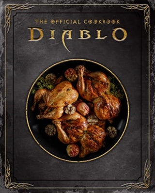 Cover image for 9781803367095 - Diablo: The Official Cookbook