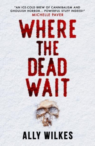 Cover image for 9781803367545 - Where the Dead Wait