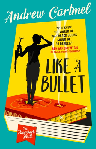 Cover image for 9781803367941 - The Paperback Sleuth - Like a Bullet