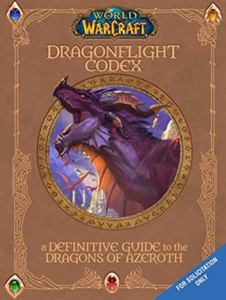 Cover image for 9781803368092 - World of Warcraft: The Dragonflight Codex