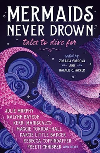Cover image for 9781803368122 - Mermaids Never Drown: Tales to Dive For