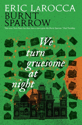 Cover image for 9781803369556 - We Turn Gruesome At Night