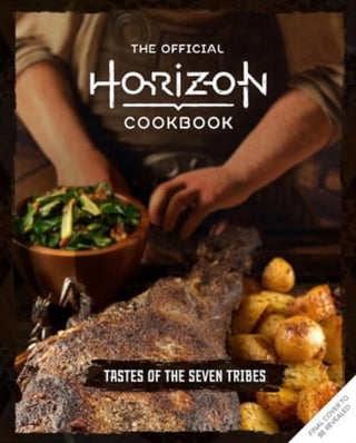 Supplemental image for 9781803369907 - The Official Horizon Cookbook: Tastes of the Seven Tribes