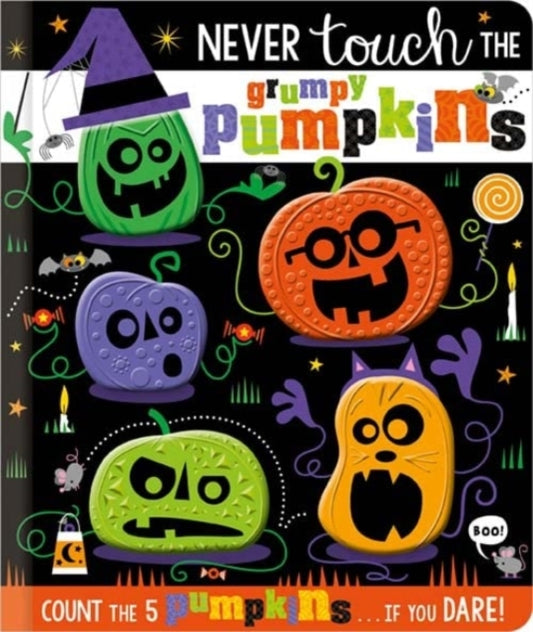 Cover image for 9781803375465 - Never Touch the Grumpy Pumpkins