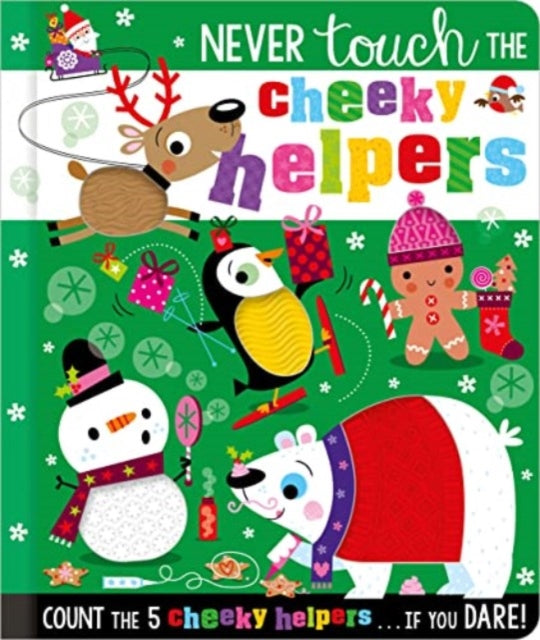 Cover image for 9781803379517 - Never Touch the Cheeky Helpers