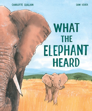 Cover image for 9781803380117 - What the Elephant Heard