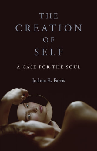 Cover image for 9781803410869 - Creation of Self, The