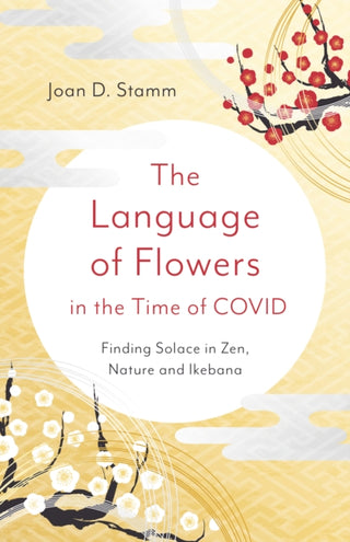 Cover image for 9781803411903 - Language of Flowers in the Time of COVID, The
