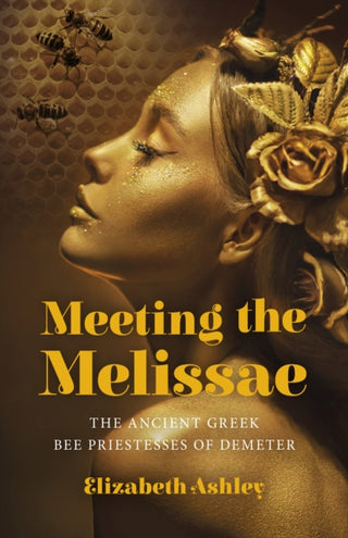 Cover image for 9781803412498 - Meeting the Melissae
