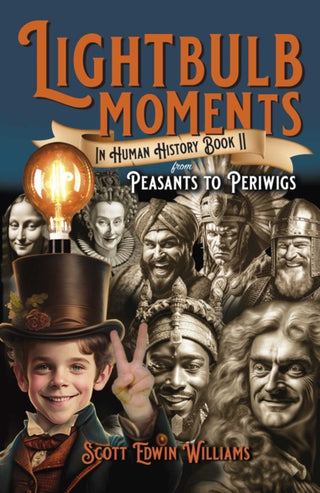 Supplemental image for 9781803415024 - Lightbulb Moments in Human History (Book II)